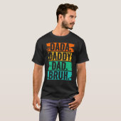 Mannen papa papa papa bruh 3 t-shirt (Voorkant volledig)