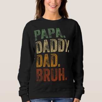 Mannen papa Papa papa Bruh papa en ik meisje Pap L Trui