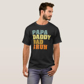 Mannen papa papa vader bruh vaders dag reet t-shirt (Voorkant volledig)