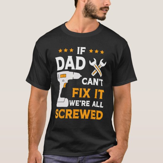 Mannen papa sarcastische Humor voor vaderdag T-shirt (Voorkant)