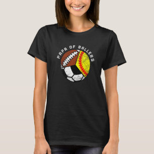 Mannen Papa van Ballers Softbal Voetbal Football P T-shirt