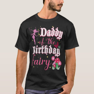 Mannen papa van de Birthday Fairy Princess Girl Mu T-shirt