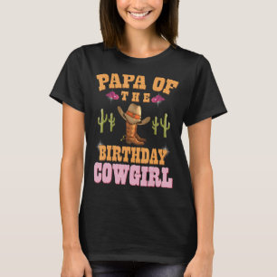 Mannen Papa Van De Verjaardag Cowgirl Western Them T-shirt