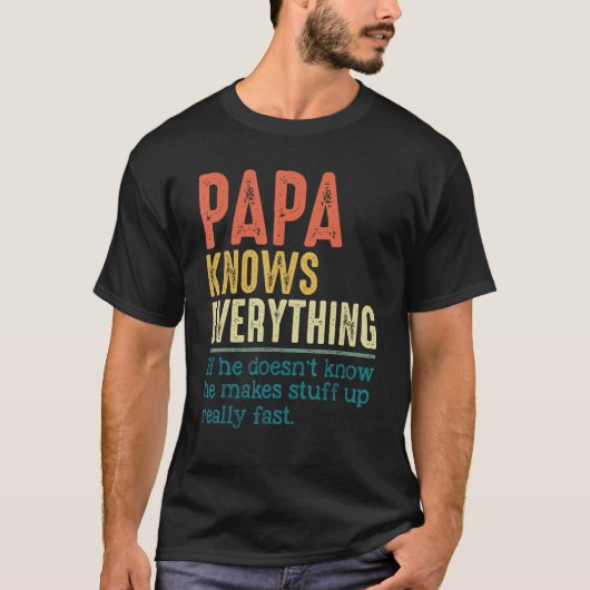 Mannen Papa weet alles voor vaders D T-shirt (Voorkant)