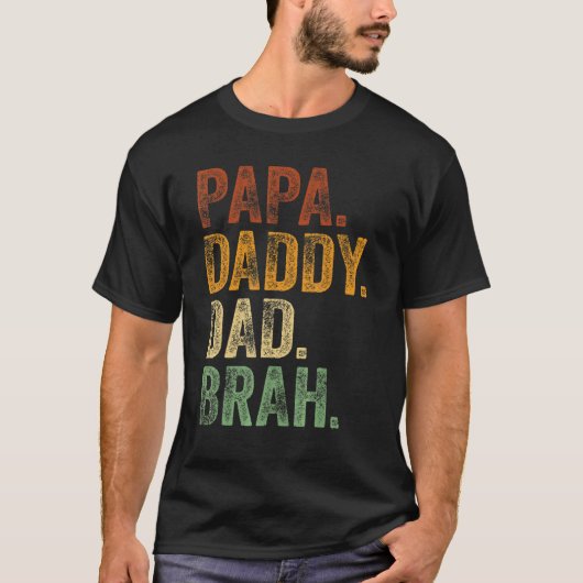 Mannen papa's pap brah papa en ik meisje pap l t-shirt (Voorkant)
