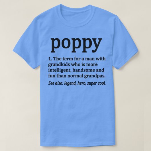 Mannen papaverdefinitie Funny Poppy Grandpa T-shirt (Design voorkant)