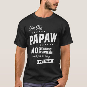 Mannen Papaw Way Funny Grandpa Vaderdag T-shirt
