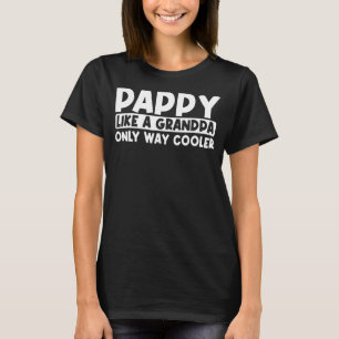 Mannen pappie als een opa alleen maar een beetje k t-shirt