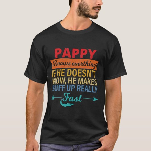 Mannen Pappy kent alles opa vaderdag T-shirt (Voorkant)