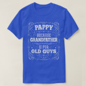 Mannen Pappy omdat grootvader voor Oude Jongens Ve T-shirt (Design voorkant)
