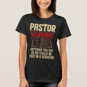 Mannen Pastor Waarschuwingspreek Christelijke Pred T-shirt