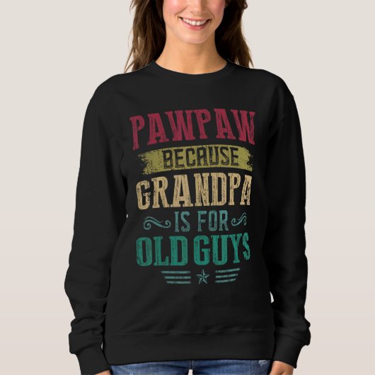 Mannen pawpaw omdat opa voor oude jongens grappig trui (Voorkant)