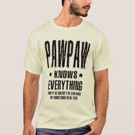 Mannen Pawpaw weet alles | Papa en opa T-shirt (Voorkant)