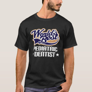 Mannen Pediatrische Tandarts Waarderingsgeschenk T-shirt