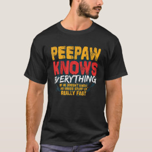 Mannen Peepaw kent alles Funny Peepaw Fathers T-shirt