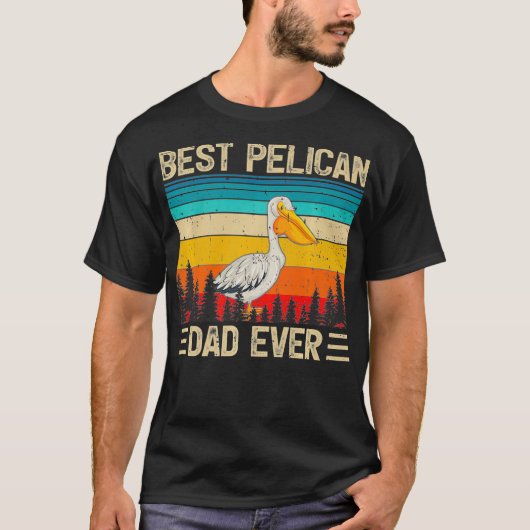 Mannen Pelican Bird  Funny Best Pelican Dad E T-shirt (Voorkant)