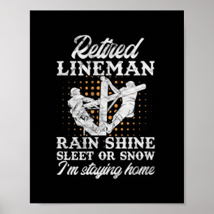 Mannen pensionering Lineman Linewerker Poster