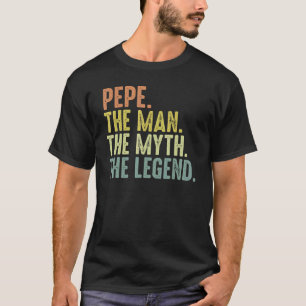 Mannen Pepe voor vaders Dag Pepe Myth Legend T-shirt