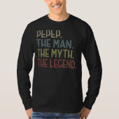 Mannen Pepep Man Myth Legend Voor Mannen Vaderdag T-shirt (Voorkant)
