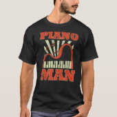 Mannen Piano Man Muziekinstrument Instrument T-shirt (Voorkant)
