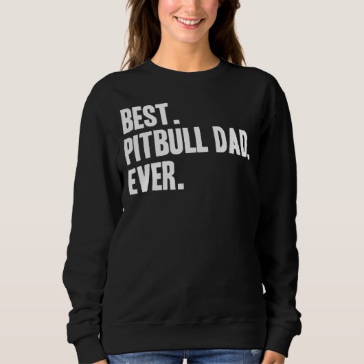 Mannen Pitbull Papa Funny Pet Pitbull Kleding Prin Trui (Voorkant)