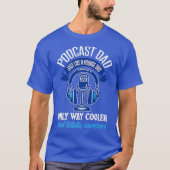 Mannen Podcast Pap Funny Podcaster Vader Podcast T-shirt (Voorkant)