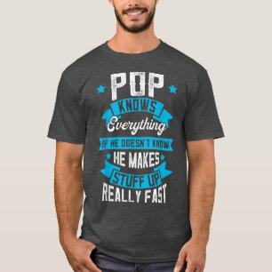 Mannen Pop kent alles wat er komt opa Funny F T-shirt