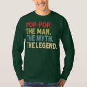 Mannen Pop Pop Man Myth de Legend Funny T-shirt (Voorkant)