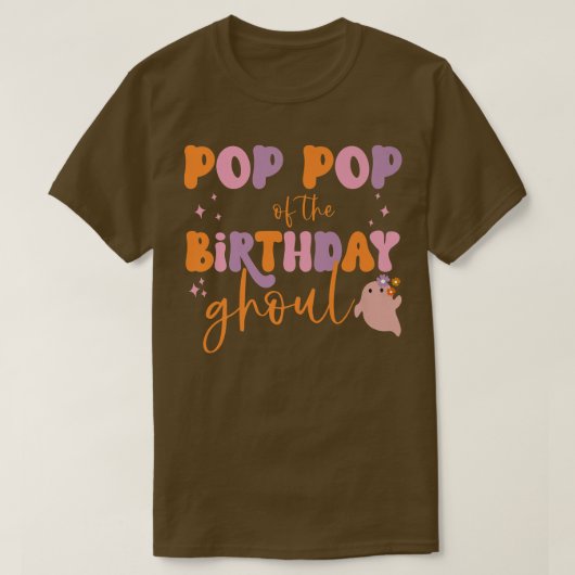 Mannen Pop Pop van de Birthday Ghoul Ghost Hallowe T-shirt (Design voorkant)