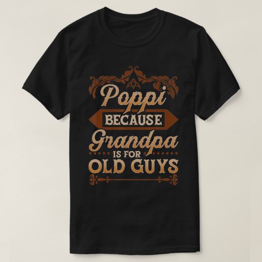 Mannen Poppi omdat opa voor oude jongens is T-shirt (Design voorkant)