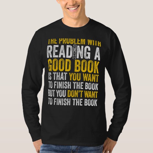 Mannen probleem bij het lezen van een goed boek wi t-shirt (Voorkant)