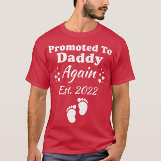 Mannen promoten papa opnieuw in 2022. t-shirt