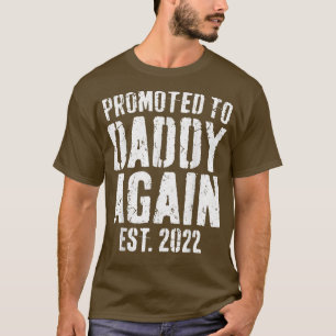 Mannen promoveerden dadelijk 2022 weer om vader te t-shirt