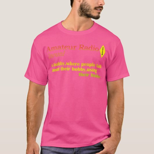 Mannen radiooperator Amateur Hobby Definition T-shirt (Voorkant)