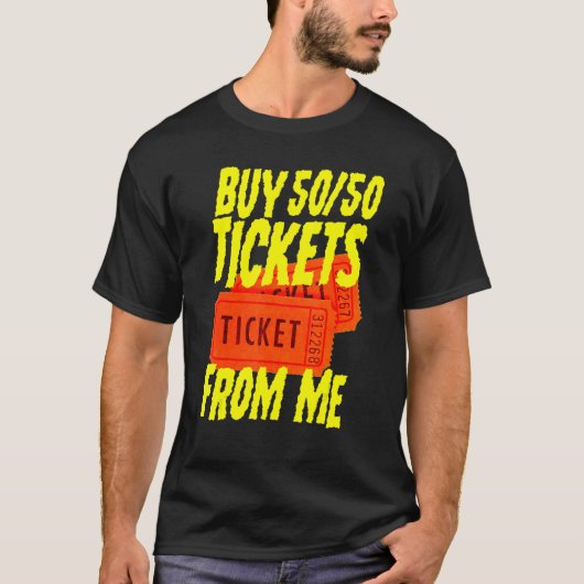 Mannen Raffle tickets Koop 5050 tickets bij mij Ko T-shirt (Voorkant)