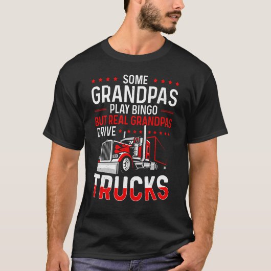 Mannen Real Grandpas Drive Trucks Truck Driver Gra T-shirt (Voorkant)