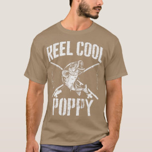 Mannen Reel Cool Poppy Vist Vaderdag opa T-shirt