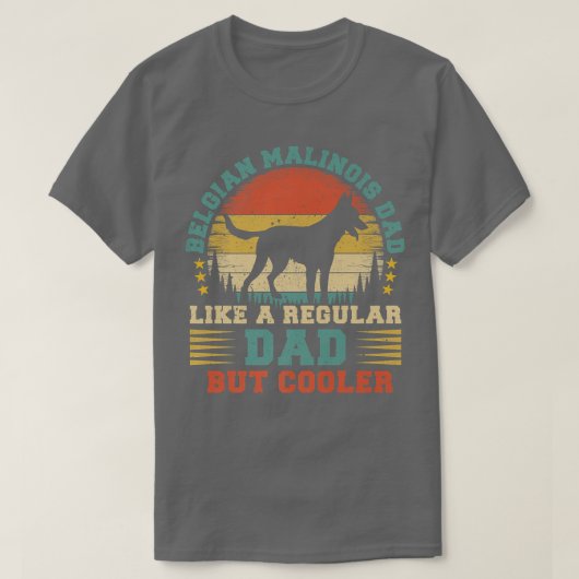 Mannen Retro  Dog Funny Belgium Malinois Dad T-shirt (Design voorkant)