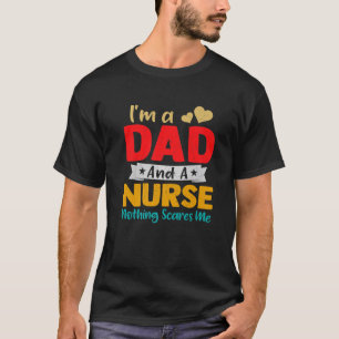 Mannen Retro Ik ben vader en verpleegster. T-shirt