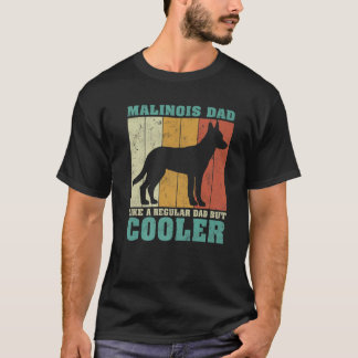 Mannen  Retro Malinois vader als een gewone vader T-shirt