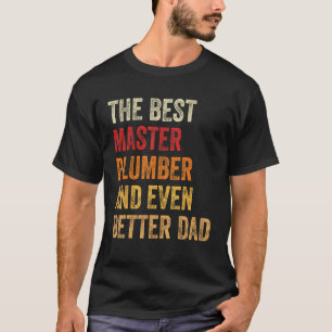 Mannen retro master loodgieter en nog beter papa v t-shirt