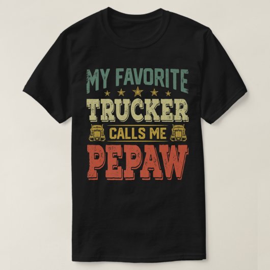 Mannen Retro Mijn favoriete trucker roept me Pe T-shirt (Design voorkant)