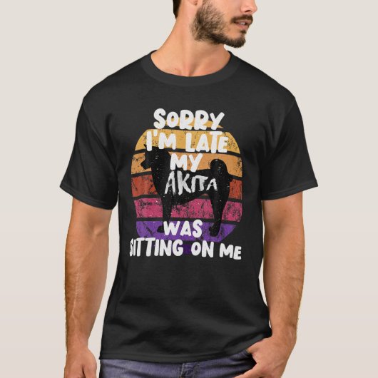 Mannen Retro - Sorry dat ik te laat ben, mijn Aki T-shirt (Voorkant)