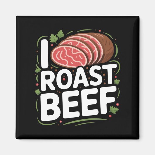 Mannen Roast Beef Bbq Vleesliefhebber Slager Chef Magneet (Voorkant)