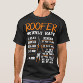 Mannen Roofer Gift Funny Construction Worker Rate T-shirt (Voorkant)