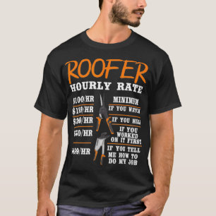 Mannen Roofer Gift Funny Construction Worker Rate T-shirt