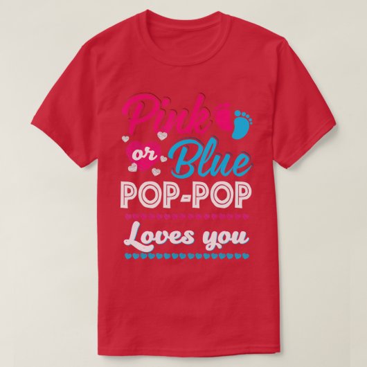 Mannen roze of blauwe Pop Pop houdt van je geslach T-shirt (Design voorkant)
