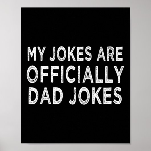 Mannen&#; s Mijn grappen zijn officieel papa grapp Poster (Voorkant)