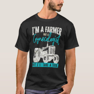Mannen Sarcastische boer is geen gynaecoloog maar T-shirt