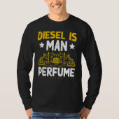Mannen Semi Truck Driver Diesel is Man Perfume Tru T-shirt (Voorkant)